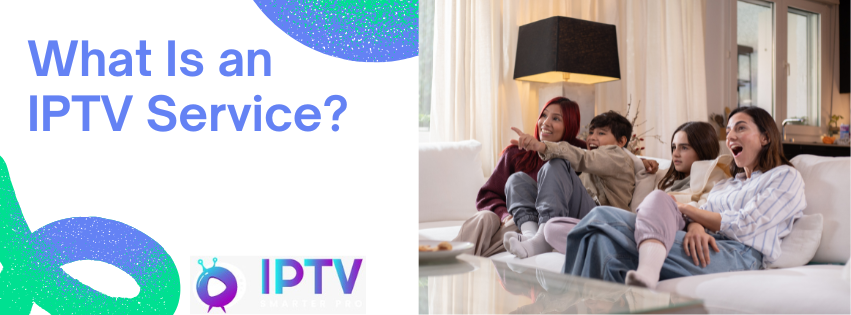 what is an iptv service