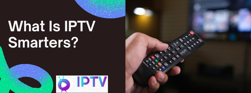 what is iptv smarters
