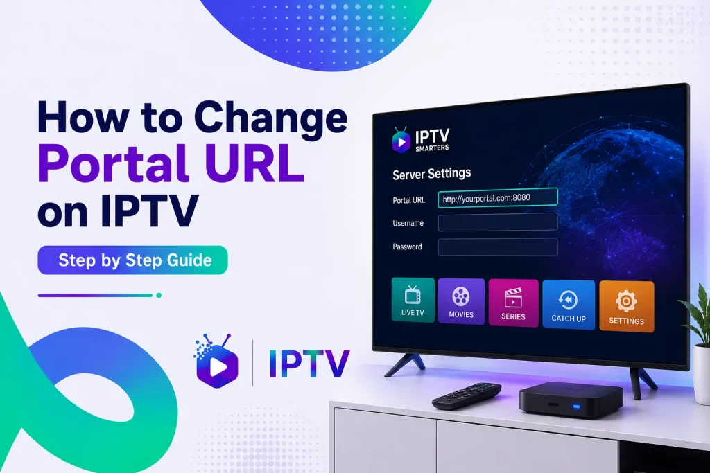 how to change portal url on iptv